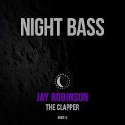 Jay Robinson The Clapper Extended Mix