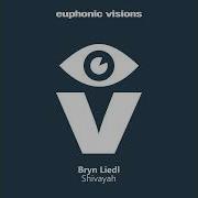 Bryn Liedl Shivayah Euphonic Visions