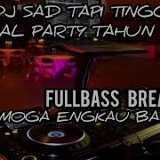 Dj Semoga Engkau Bahagia Full Bass Breakbeat Dj Borneo