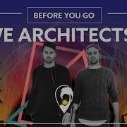 We Architects Joe Woolford Before You Go Lyric Video