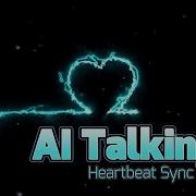 Ai Talking Heartbeat Sync New