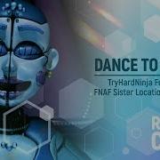 Фнаф Клип Песня Балоры Dance To Forget На Русском