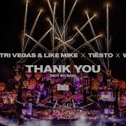 Dimitri Vegas Thank You Not So Bad