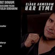 Eldar Ahmedow Kimler Mp3 Skachat