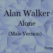 Alan Walker Alone Male Version