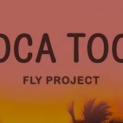 Toca Toca Lyrics Fly Project