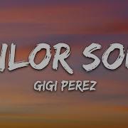 Gigi Perez Sailor Song