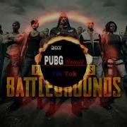 Pubg Remix Tik Tok