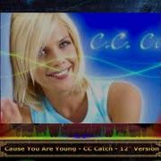 C C Catch Cause You Are Young Bassboosted