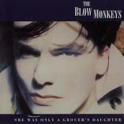 The Blow Monkeys It Doesn T Have To Be This Way Extended Remix