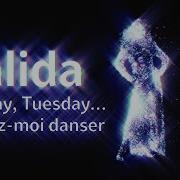 Monday Tuesday Dalida