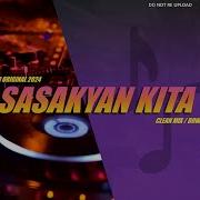 Sasakyan Kita Dj Michael John Remix Club Banger Original Mix 2024