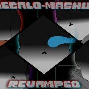 Megalo Mashup