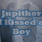 Jupither I Kissed A Boy