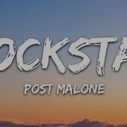 Post Malone Rockstar Ft 21 Savage Lyrics