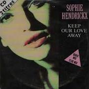 Sophie Hendrickx Keep Our Love