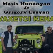 Masis Hunanyan Grigory Esayan Javaxetci Kenacd