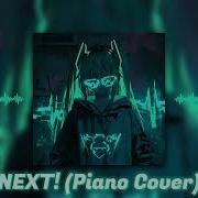 Next By Ncts Piano Cover K4Rm1Ne Official Audio