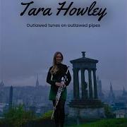 Tara Howley Outlawed Tunes On Outlawed Pipes Live