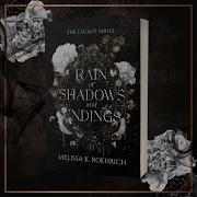 Rain Of Shadows And Endings