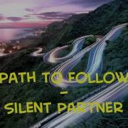 Path To Follow Silent Partner No Copyright Music