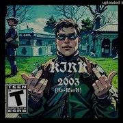 Kirk Remiks 2003