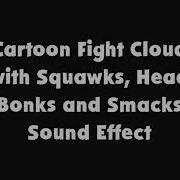 Fight Cloud Sound Effect Shaunda Bonks