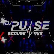 Dj Pulse Scouse Megamix