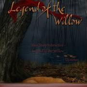 Legend Of The Willow Loneliness