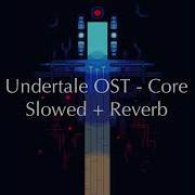 Undertale Core Slowed