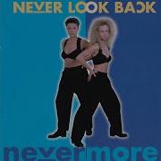 Never Look Back Impression