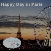 A Happy Day In Paris