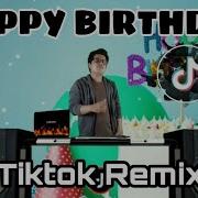 Happy Birthday Tik Tok Remix