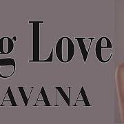 Havana Yaar Big Love Minus