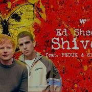 Shivers Ed Sheeran Ft Feduk