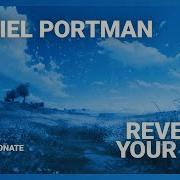 Daniel Portman Revel In Your Joy Extended Mix