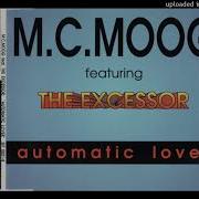 M C Moog Ft The Excessor Automatic Lover