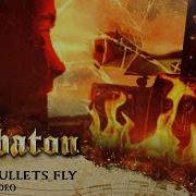 Sabaton Bullets Fly