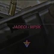 Jadeci Mp5K