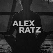 Alex Ratz Feel It