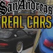 Real Cars Gta San Andreas Mod