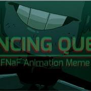 Dancing Queen Five Nights At Freddy S Animation