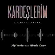 Kardeşlerim Bir Nefes Kadar