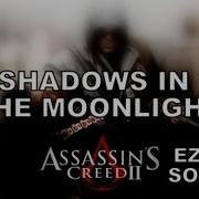 Miracle Of Sound Shadows In The Moonlight Assassin S Creed