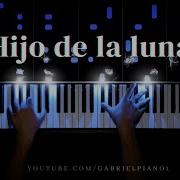 Hijo De La Luna Piano