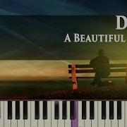 Dream Amazing Sad Song Piano Tutorial