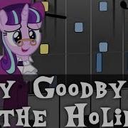 Mlp Synthesia Say Goodbye