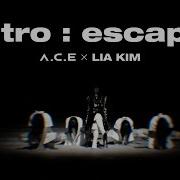 Intro Escape A C E