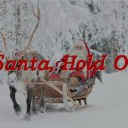 Santa Hold On