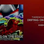 Therewolf Media Drifting On The Edge